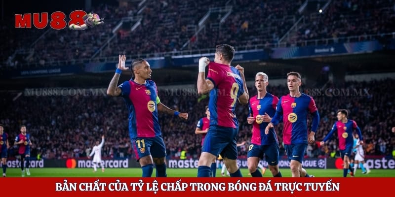 Kèo Châu Á - Tuyệt Chiêu Giúp Bạn Săn Phần Thưởng Lớn 2 Bản chất của tỷ lệ chấp trong bóng đá trực tuyến