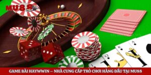 Game Bài Haywwin – Nhà Cung Cấp Trò Chơi Hàng Đầu Tại Mu88 7 Game Bài Haywwin – Nhà Cung Cấp Trò Chơi Hàng Đầu Tại Mu88